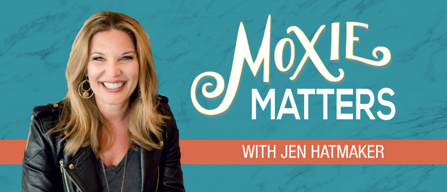 Moxie Matters